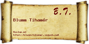 Blumm Tihamér névjegykártya